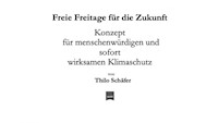 Freie Freitage für die Zukunft - Thilo Schäfer - ebook