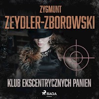 Klub Ekscentrycznych Panien - Zygmunt Zeydler-Zborowski - audiobook