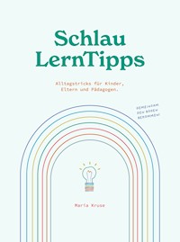 SchlauLernTipps - Maria Kruse - ebook