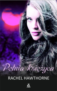 Pełnia księżyca - Rachel Hawthorne - ebook