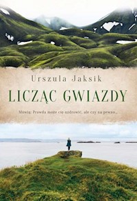 Licząc gwiazdy - Urszula Jaksik - ebook + książka