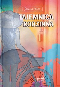 Tajemnica rodzinna - Hacz Joanna - książka