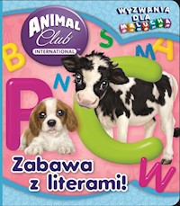 Animal Club Wyzwania dla malucha Zabawa z literami -  - książka