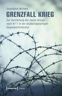Grenzfall Krieg - Stephanie Willeke - ebook