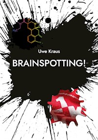Brainspotting! - Uwe Kraus - ebook
