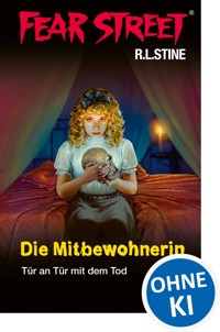 Fear Street 30 - Die Mitbewohnerin - R L Stine - ebook