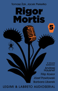 Rigor Mortis. Audioserial odcinek 5