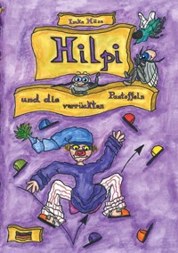 Hilpi und die verrückten Pantoffeln - Imke Häse - ebook