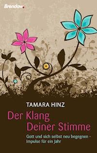 Der Klang Deiner Stimme - Tamara Hinz - ebook