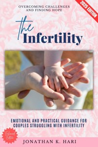The Infertility: - Jonathan K. Hari - ebook