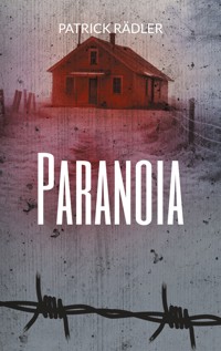 Paranoia - Patrick Rädler - ebook