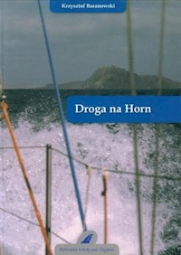 Droga na Horn - Krzysztof Baranowski - książka