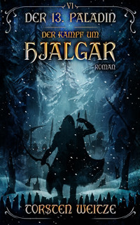 Der Kampf um Hjalgar - Torsten Weitze - ebook