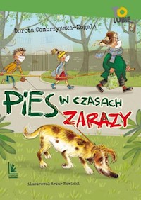 Pies w czasach zarazy - Dorota Combrzyńska-Nogala - książka