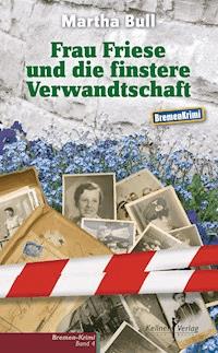 Frau Friese und die finstere Verwandtschaft - Martha Bull - ebook