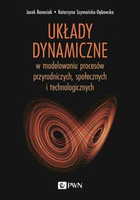 Układy dynamiczne - Banasiak Jacek, Szymańska-Dębowska Katarzyna - książka