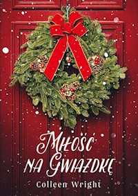 Miłość na Gwiazdkę - Colleen Wright - książka