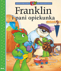 Historyjka z telewizji. Franklin i pani opiekunka - Paulette Bourgeois - książka
