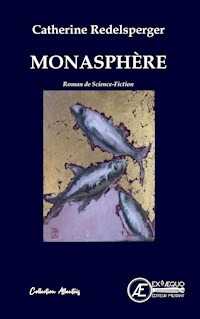 Monasphère - Tome 1 - Catherine Redelsperger - ebook