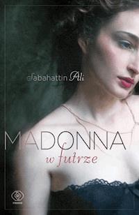 Madonna w futrze - Sabahattin Ali - ebook