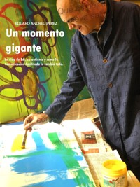 Un momento GIGANTE - Eduard Andreu Pérez - ebook