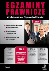 Egzaminy Prawnicze Ministerstwa Sprawiedliwości 2017 Tom 2 Akta gospodarcze i administracyjne - Kupryjańczyk Daniel, Rojewski Michał, Rzepka Ksenia - książka