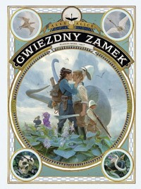 Gwiezdny Zamek Tom 7 Planeta mgieł - Alice Alex - książka