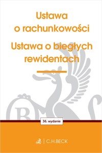 Ustawa o rachunkowości Ustawa o biegłych rewidentach -  - książka