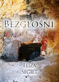 Bezgłośni - Eliza Segiet - książka