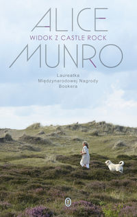 Widok z Castle Rock - Alice Munro - książka