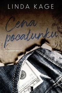 Forbidden Men #1 Cena pocałunku - Kage Linda - książka