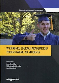 W kierunku edukacji akademickiej zorientowanej na studenta -  - książka