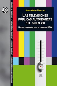 Las televisiones públicas autonómicas del siglo XXI - AAVV - ebook