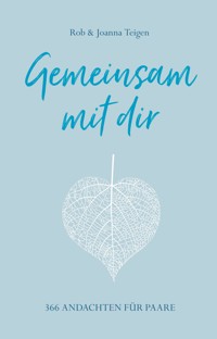 Gemeinsam mit dir - Joanna Teigen - ebook