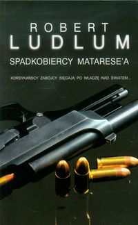 Spadkobiercy Matarese'a - Robert Ludlum - ebook + książka