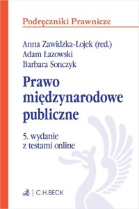 Prawo międzynarodowe publiczne z testami online - prof. dr Adam Łazowski, dr Barbara Sonczyk - książka