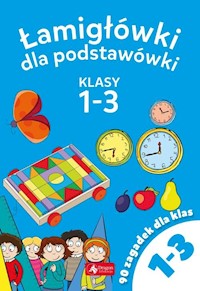 Łamigłowki dla podstawówki Klasy 1-3 -  - książka