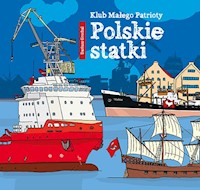 Klub małego patrioty Polskie statki - Grochal Dariusz - książka
