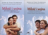Miłość i wojna / Miłość i wojna rozmyślania dla małżeństw - Eldredge John, Eldredge Stasi - książka