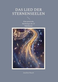 Das Lied der Sternenseelen - Joachim Nusch - ebook