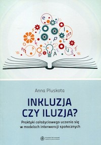 Inkluzja czy iluzja? - Pluskota Anna - książka