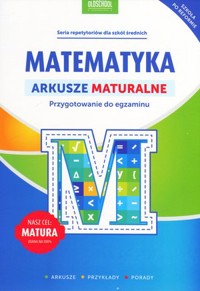 Matematyka. Arkusze maturalne - Adam Konstantynowicz - ebook + książka