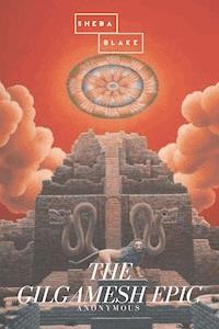 The Gilgamesh Epic - (anonymous) - ebook