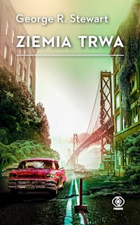 Ziemia trwa - George R. Stewart - ebook