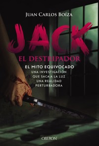 Jack el Destripador. El mito equivocado - Juan Carlos Boíza López - ebook