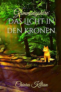 Das Licht in den Kronen - Chiara Kilian - ebook
