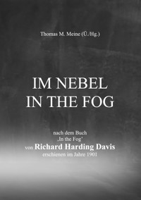 Im Nebel - In the Fog - Richard Harding Davis - ebook