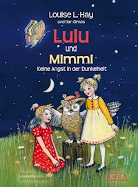 Lulu und Mimmi - Louise L. Hay - ebook