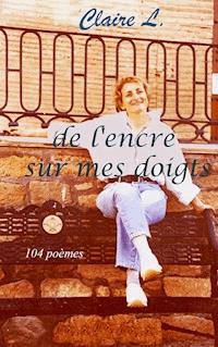De l'encre sur mes doigts - Claire Lebreton - ebook