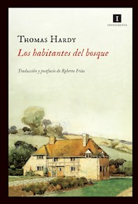 Los habitantes del bosque - Thomas Hardy - ebook